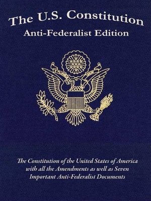 cover image of The US Constitution Anti-Federalist Edition